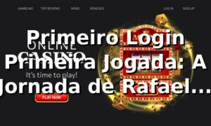 Primeiro Login, Primeira Jogada: A Jornada de Rafael no fb bet 🎲